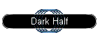 Dark Half